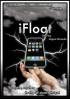 iFloat: Impromptu Floating Cell Phone