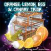 (image for) Orange, Lemon, Egg & Canary Trick
